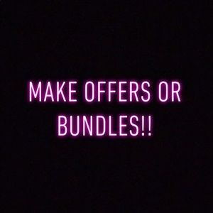 MAKE OFFERS OR BUNDLES!!
